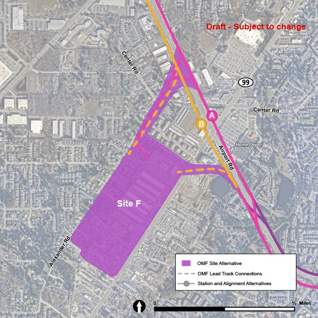 OMF Site F’s location is illustrated with a purple shape. The boundaries of OMF Site F are State Route 99 to the east, and Alexander Road to the west. Lead tracks, which allow the trains to enter and exit OMF Site B, are shown with dotted lines.